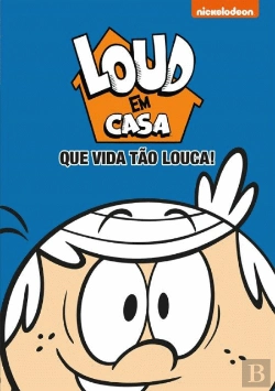 Bertrand.pt - Loud em Casa - Que Vida Tão Louca!