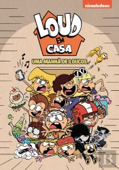 Loud em Casa - Uma Manhã de Loucos