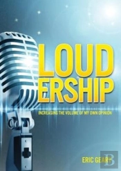 Loudership: Increasing The Volume Of My Own Opinion