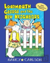 Loudmouth George And The New Neighbors, 2nd Edition