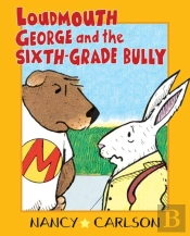 Loudmouth George And The Sixth-Grade Bully, 2nd Edition