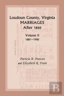 Loudoun County, Virginia Marriages After 1850