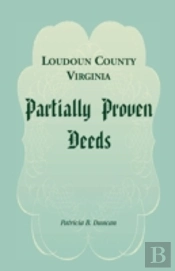 Loudoun County, Virginia Partially Proven Deeds