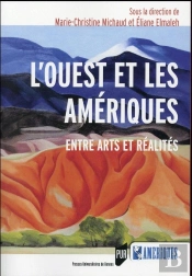 L'Ouest Et Les Amériques ; Entre Arts Et Réalités