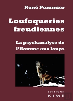 Bertrand.pt - Loufoqueries Freudiennes. La Psychanalyse De L'Homme Aux Loups