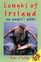 Loughs Of Ireland: An Angler'S