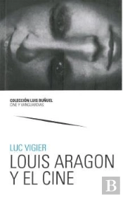 Louis Aragon Y El Cine