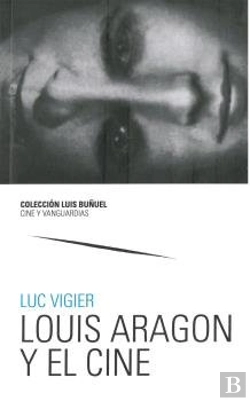 Bertrand.pt - Louis Aragon Y El Cine