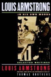 Louis Armstrong, In His Own Words