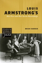 Louis Armstrong'S Hot Five And Hot Seven Recordings