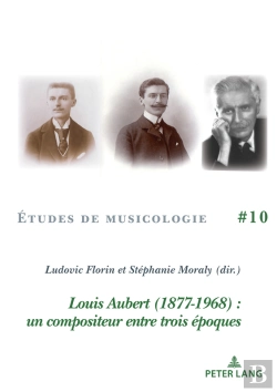 Bertrand.pt - Louis Aubert (1877-1968) : Un Compositeur Entre Trois Époques