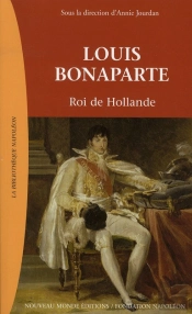 Louis Bonaparte ; Roi De Hollande