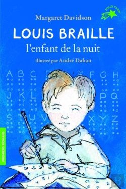 Bertrand.pt - Louis Braille, L'Enfant De La Nuit