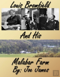 Bertrand.pt - Louis Bromfield And His Malabar Farm