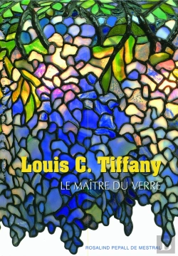 Bertrand.pt - Louis C. Tiffany ; Le Maître Du Verre