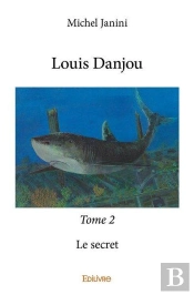 Louis Danjou Tome 2