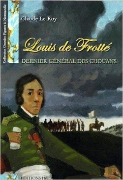 Bertrand.pt - Louis De Frotte  Dernier General Des Chouans