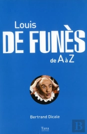 Louis De Funès De A À Z