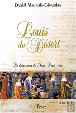 Bertrand.pt - Louis Du Desert T.1 ; Le Roi Des Lys