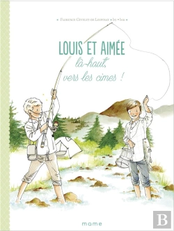 Bertrand.pt - Louis Et Aimée Là-Haut, Vers Les Cimes !