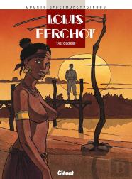 Louis Ferchot Tome 4 ; Le Chasseur
