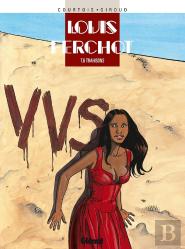 Louis Ferchot Tome 6 ; Trahisons