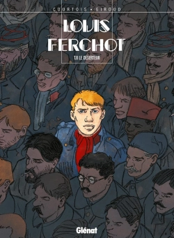 Bertrand.pt - Louis Ferchot Tome 8 ; Le Déserteur