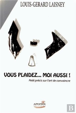 Bertrand.pt - Louis-Gerard Laisney Vous Plaidez... Moi Aussi !