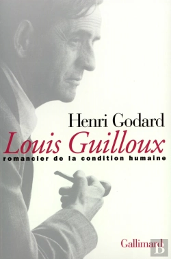 Bertrand.pt - Louis Guilloux ; Romancier De La Condition Humaine