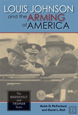 Bertrand.pt - Louis Johnson And The Arming Of America