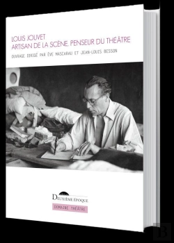 Bertrand.pt - Louis Jouvet ; Artisan De La Scène, Penseur Du Théâtre