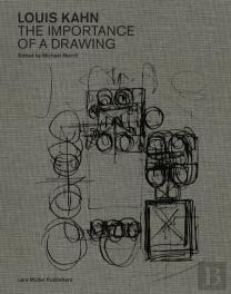 Louis Kahn - The Importance of a Drawing