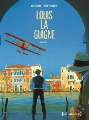Louis La Guigne ; Intégrale Tome 1 ; Tome 1 À Tome 5