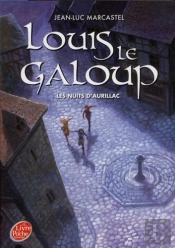 Louis Le Galoup - T.2 - Les Nuits D'Aurillac