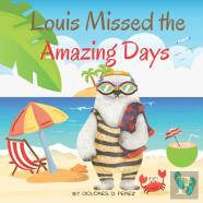 Louis Missed The Amazing Days