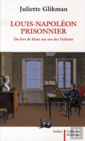 Louis-Napoleon Au Fort De Ham