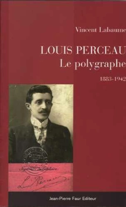 Bertrand.pt - Louis Perceau - Le Polygraphe 1883-1942