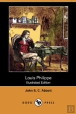 Bertrand.pt - Louis Philippe (Illustrated Edition) (Do