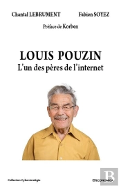 Louis Pouzin : L'Un Des Pères De L'Internet