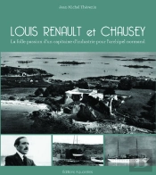 Louis Renault Et Chausey