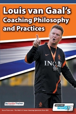 Bertrand.pt - Louis Van Gaal'S Coaching Philosophy And Practices