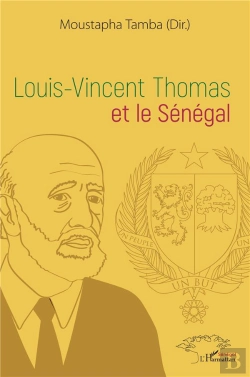 Bertrand.pt - Louis-Vincent Thomas Et Le Sénégal