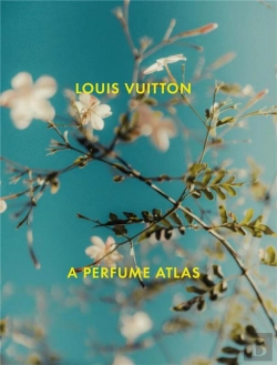 Bertrand.pt - Louis Vuitton: A Perfume Atlas