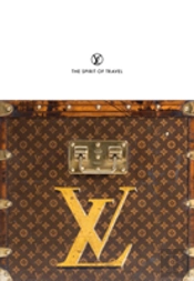 Louis Vuitton: The Spirit Of Travel
