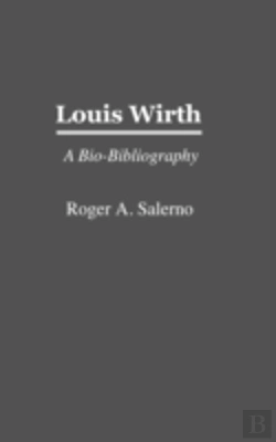 Bertrand.pt - Louis Wirth