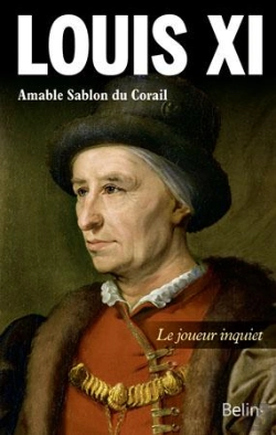 Bertrand.pt - Louis Xi ; Le Joueur Inquiet