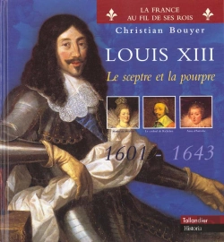 Bertrand.pt - Louis Xiii ; Le Sceptre Et La Poutre