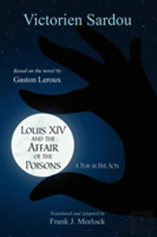 Louis Xiv And The Affair Of The Poisons: