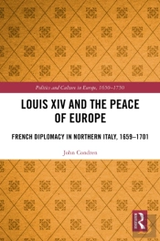 Louis Xiv And The Peace Of Europe