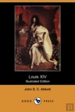 Bertrand.pt - Louis Xiv (Illustrated Edition) (Dodo Pr